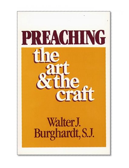 Preaching: The Art and the Craft