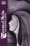 Teresa of Avila: Interior Castle (Classics of Western Spirituality)