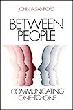 Between People: Communicating One-To-One