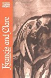 Francis and Clare: The Complete Works (Classics of Western Spirituality (Paperback))