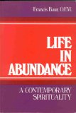 Life in Abundance: A Contemporary Spirituality