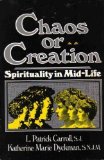 Chaos or Creation: Spirituality in Mid-Life