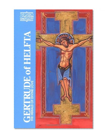 The Herald of Divine Love (Classics of Western Spirituality)