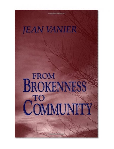 From Brokenness to Community (Harold M. Wit Lectures)