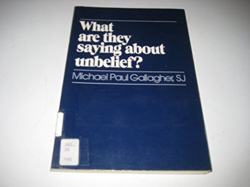 What Are They Saying about Unbelief?