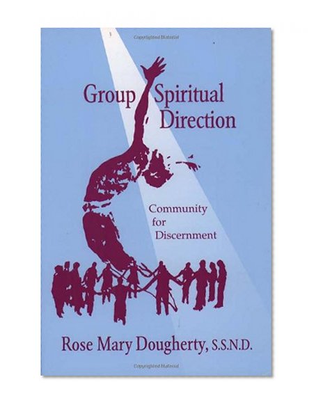 Book Cover Group Spiritual Direction: Community for Discernment