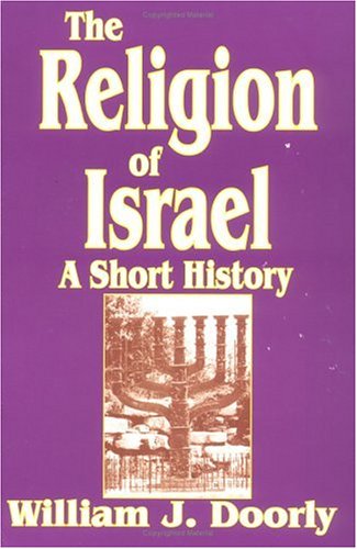 The Religion of Israel: A Short History