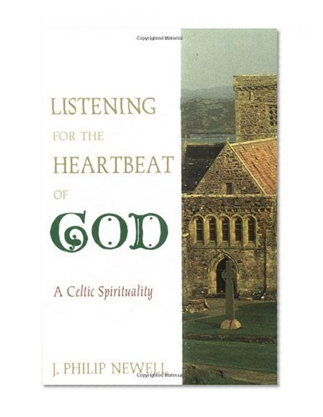 Book Cover Listening for the Heartbeat of God: A Celtic Spirituality