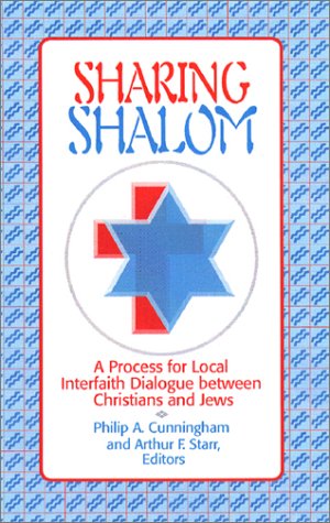 Sharing Shalom: A Process for Local Interfaith Dialogue Between Christians and Jews (Stimulus Book)