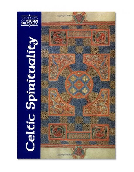 Celtic Spirituality (Classics of Western Spirituality (Paperback))