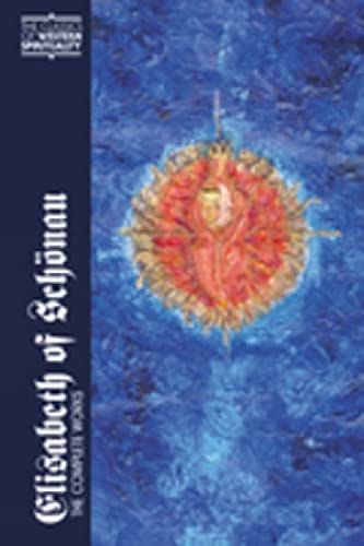 Elisabeth of Schonau: The Complete Works