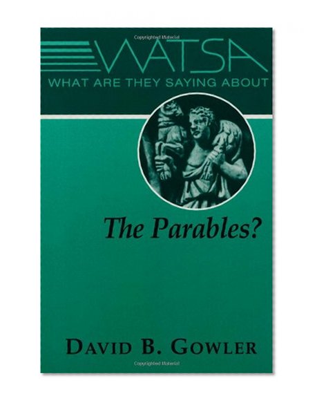 What Are They Saying about the Parables?