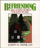 Befriending: A Self-Guided Retreat for Busy People
