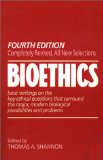 Bioethics: Fourth Edition