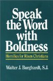 Speak the Word with Boldness: Homilies for Risen Christians