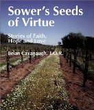 Sower's Seeds of Virtue: Stories of Faith, Hope, and Love (Spiritual Sampler)