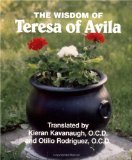 The Wisdom of Teresa of Avila: Selections from the Interior Castle (Spiritual Sampler)