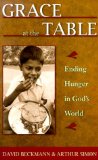 Grace at the Table: Ending Hunger in God's World
