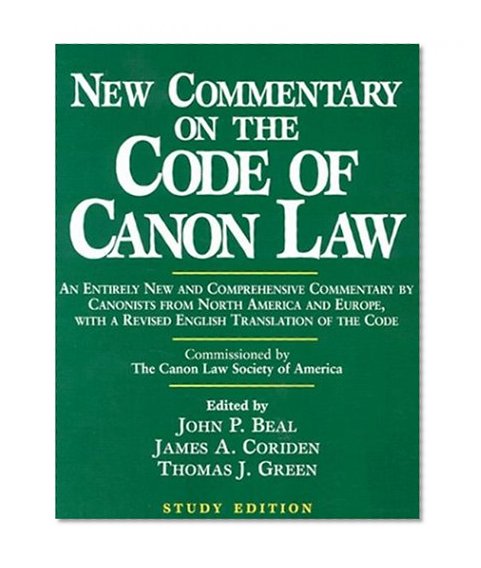 New Commentary on the Code of Canon Law: Study Edition