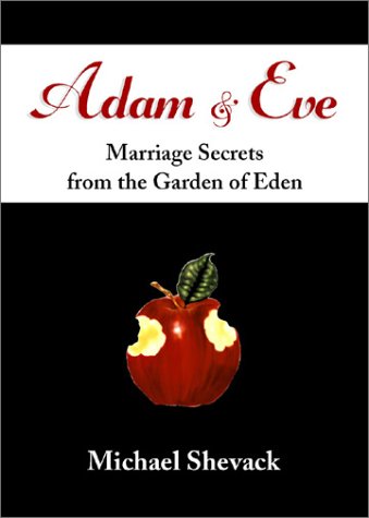 Adam & Eve: Marriage Secrets from the Garden of Eden