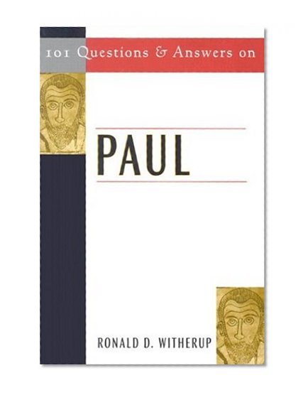 101 Questions and Answers on Paul