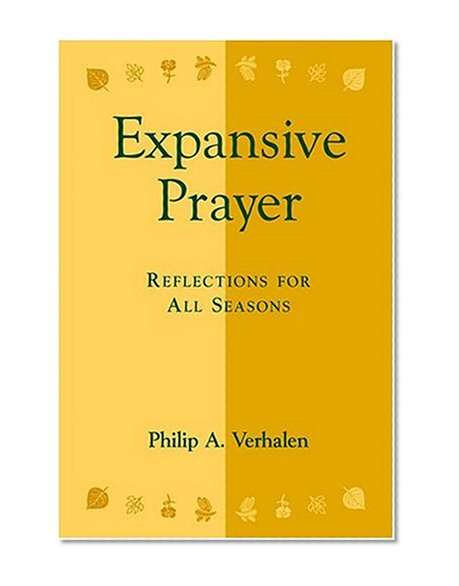 Expansive Prayer: Reflections for All Seasons