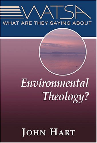 What Are They Saying about Environmental Theology?