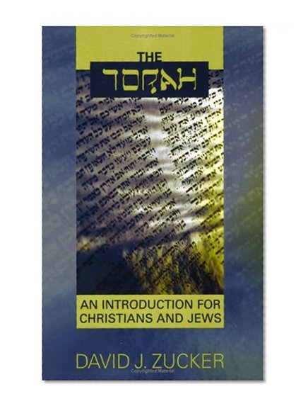 The Torah: An Introduction for Christians and Jews