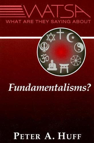 What Are They Saying About Fundamentalisms?