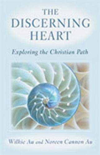 Book Cover The Discerning Heart: Exploring the Christian Path