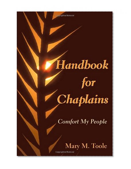 Handbook for Chaplains: Comfort My People