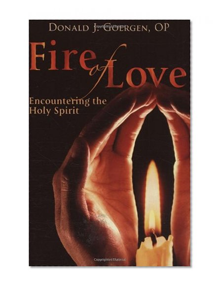 Fire of Love: Encountering the Holy Spirit