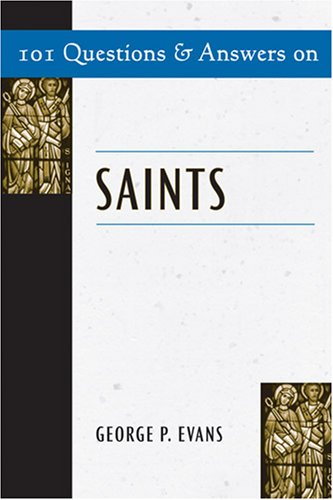 101 Questions & Answers on Saints