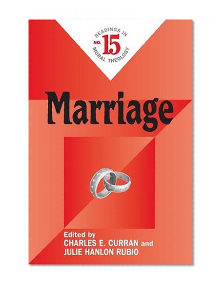 Marriage (Readings in Moral Theology)
