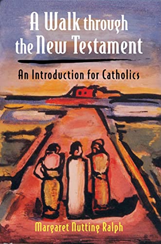 Book Cover A Walk Through the New Testament: An Introduction for Catholics