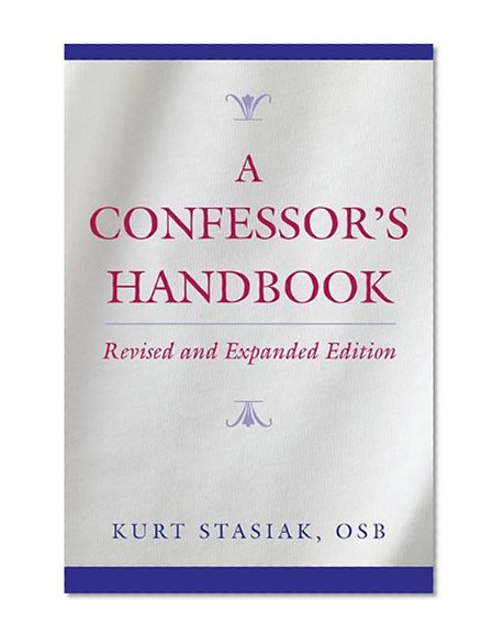 A Confessor's Handbook: Revised and Expanded Edition