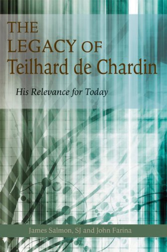 Legacy of Pierre Teilhard de Chardin, The