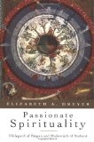 Passionate Spirituality: Hildegard of Bingen and Hadewijch of Brabant
