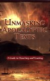 Unmasking Apocalyptic Texts: A Guide to Preaching and Teaching