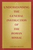 Understanding the General Instruction of the Roman Missal