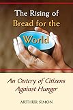 The Rising of Bread for the World: An Outcry of Citizens Against Hunger