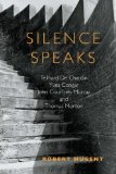 Silence Speaks: Teilhard de Chardin, Yves Congar, John Courtney Murray, and Thomas Merton
