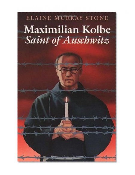 Book Cover Maximilian Kolbe: Saint of Auschwitz