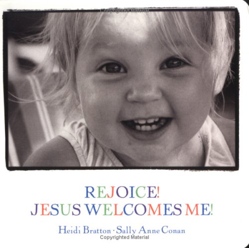 Rejoice! Jesus Welcomes Me!: Jesus Welcomes Me (Walking With God)