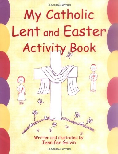 My Catholic Lent and Easter Activity Book