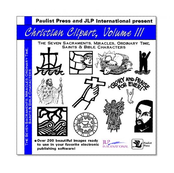 Christian Clip Art III: Sacraments, Miracles, Ordinary Time, Saints and Bible Characters