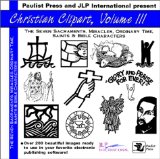 Christian Clip Art III: Sacraments, Miracles, Ordinary Time, Saints and Bible Characters
