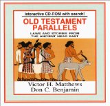 Old Testament Parallels: Law and Stories from the Ancient Near East