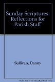 Sunday Scriptures: Reflections for Parish Staff