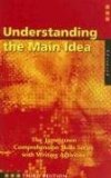 Comprehension Skills: Understanding the Main Idea (Advanced)